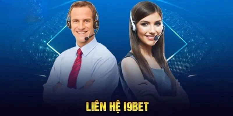 Liên Hệ I9bet – Xử Lý Mọi Vấn Đề Trong Thời Gian Ngắn